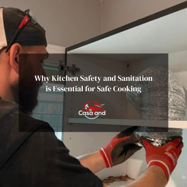 Why Kitchen Safety and Sanitation is Essential for Safe Cooking
